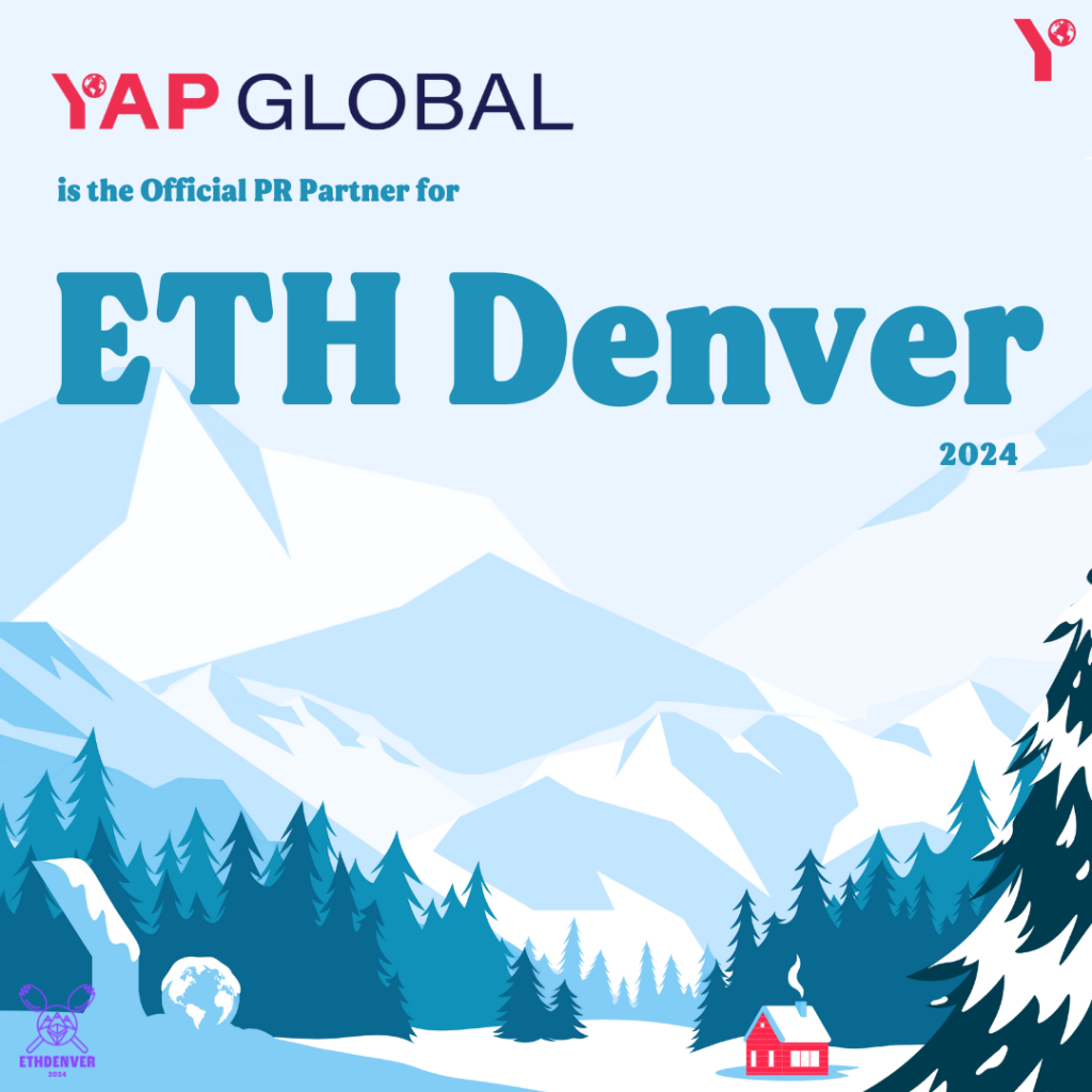 YAP Global and ETHDenver 2024 to lead the Web3 Media Narrative 1 ETH Denver Social Media
